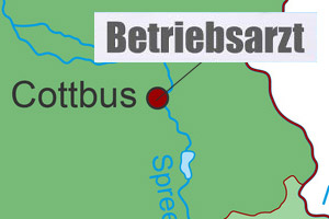 Betriebsarzt Cottbus