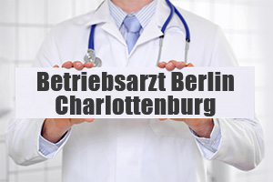 Betriebsarzt Charlottenburg-Wilmersdorf